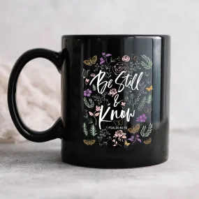 Be Still & Psalm 46 10 Mug - Christian Mug - Bible Verse Mugs - Scripture Mugs