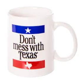 Don't Mess With Texas Mug