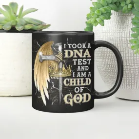 I Took A Dna Test And I Am A Child Of God, Christian Mug, Religious Mug, Jesus Mug, Faith Mug