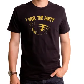 I Wok The Party Adult T-Shirt