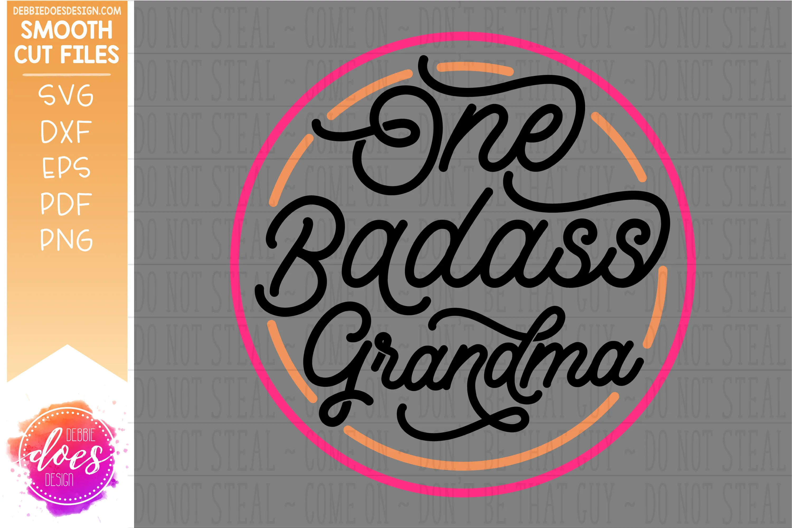 One Badass Grandma - SVG File