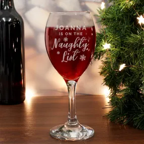 Personalised I'M On The Naughty List Wine Glass